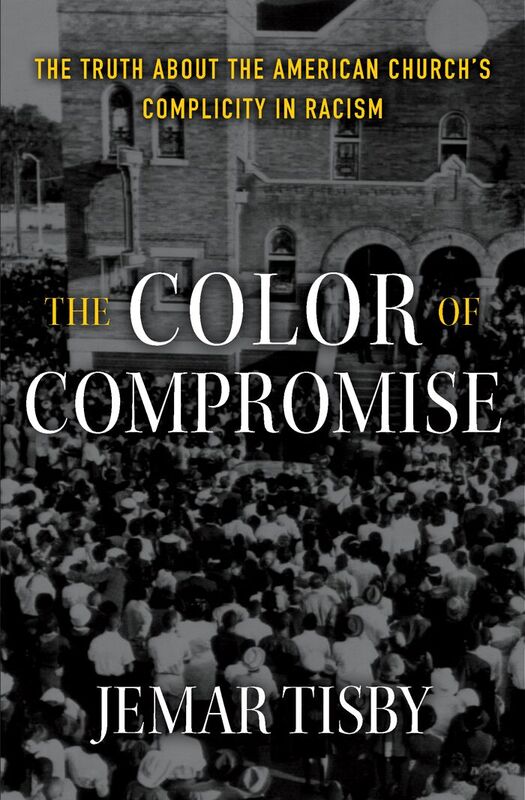 Review: The Color of Compromise by Jemar Tisby